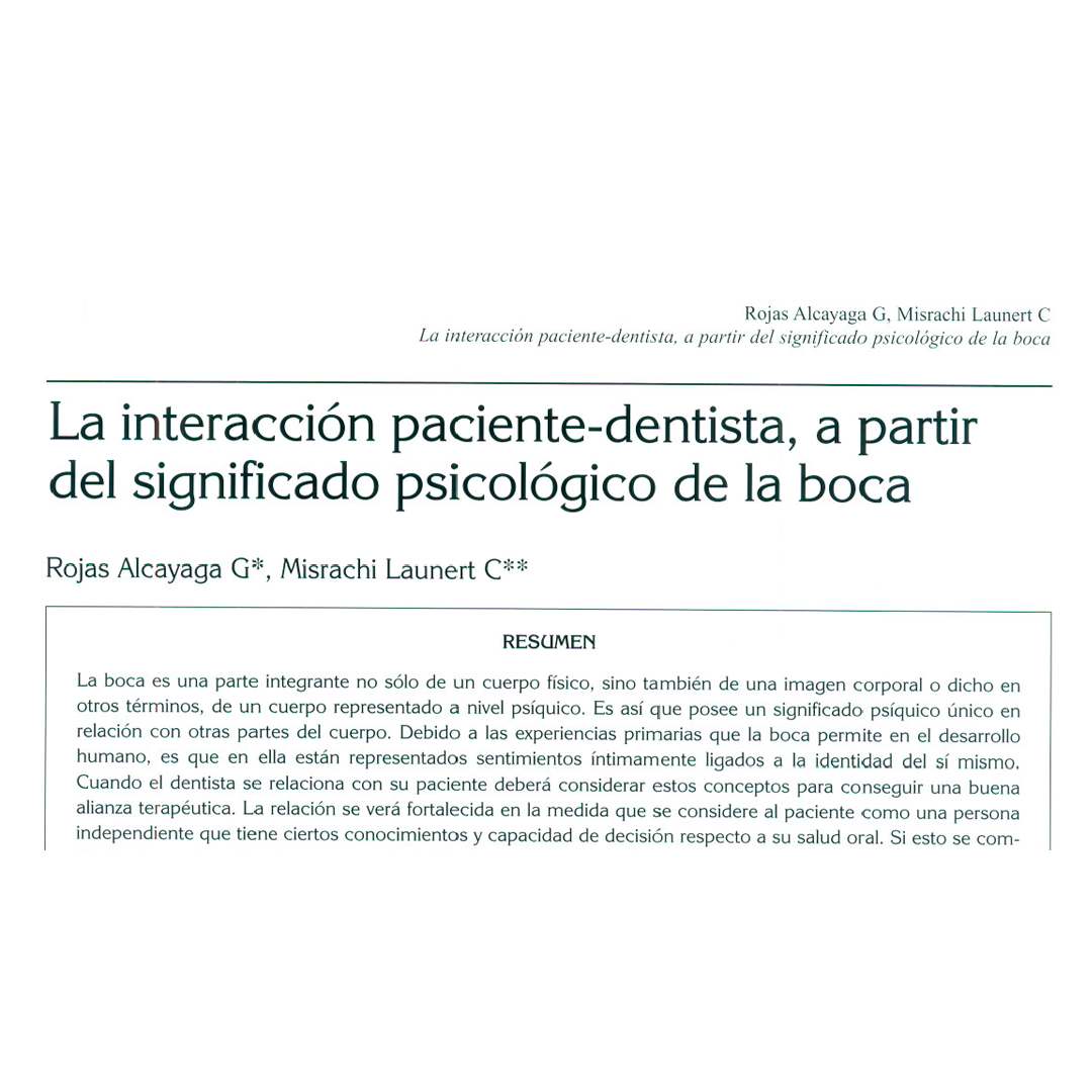 La Interacción Paciente-Dentista, a Partir del Significado Psicológico de la Boca